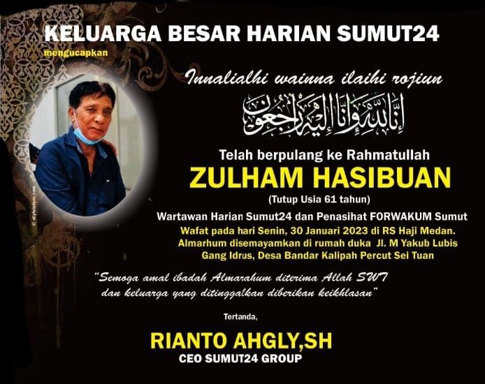 Wartawan Senior, Zulham Hasibuan Tutup Usia 61 Tahun di RS Haji Medan