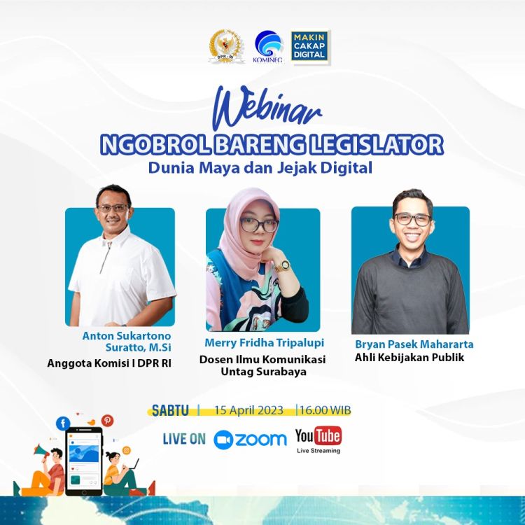 Ngobrol Bareng Legislator: Dunia Maya dan Jejak Digital