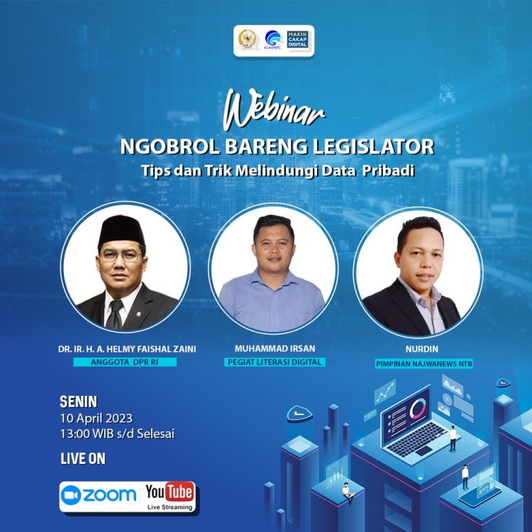 Ngobrol Bareng Legislator: Tips dan Trik Melindungi Data Pribadi di Dunia Digital