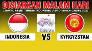 Timnas Indonesia U-24 vs Timnas Kirgizstan U-24